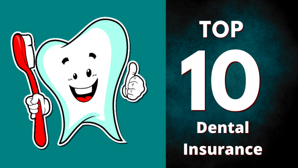 Top 10 Dental Insurance Provider