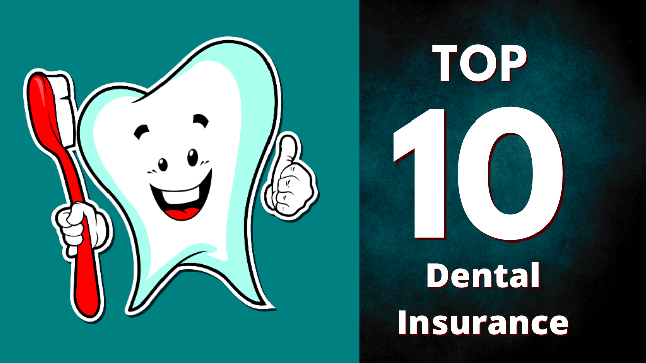 Top 10 Dental Insurance Provider